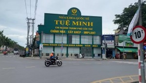 Cần Thơ: Phạt Nha khoa quốc tế Tuệ Minh hơn 500 triệu và đình chỉ 4 cơ sở không phép