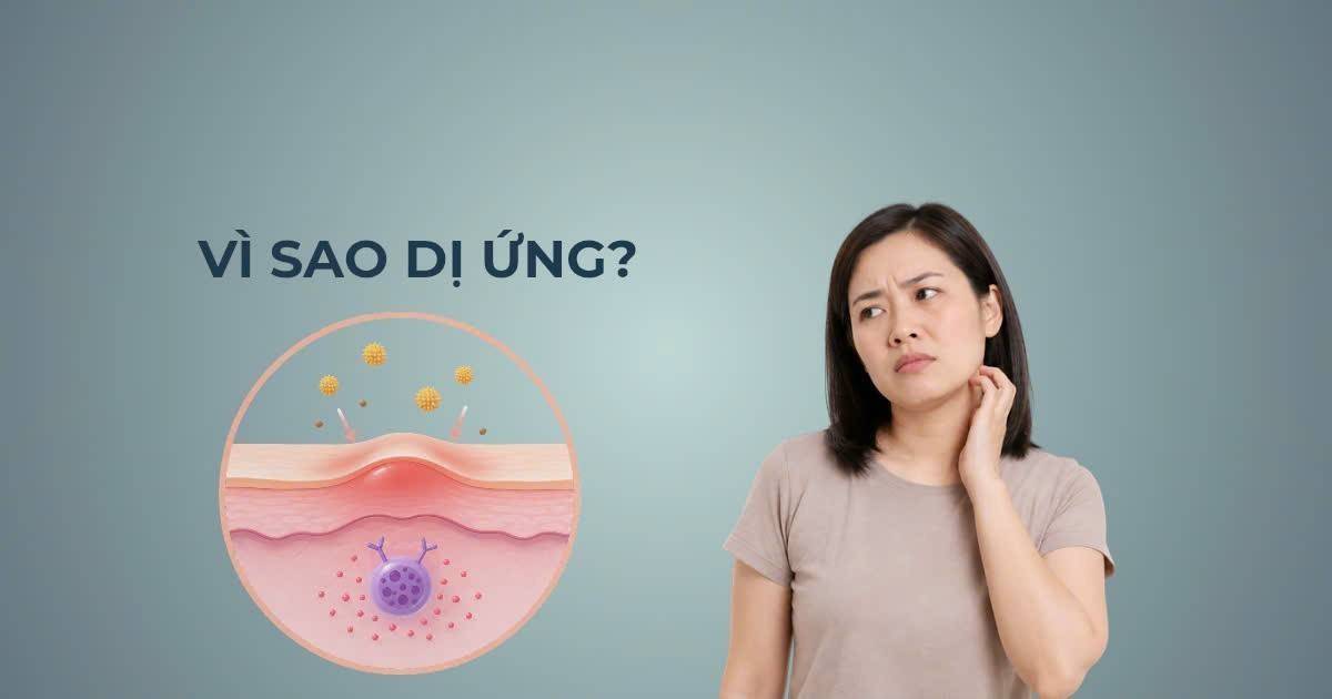 Dị ứng: Hiểu đúng cơ chế để nhận biết và xử trí hiệu quả
