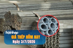 Giá thép hôm nay 3/7/2026: Tăng trở lại sau động thái mới từ Trung Quốc