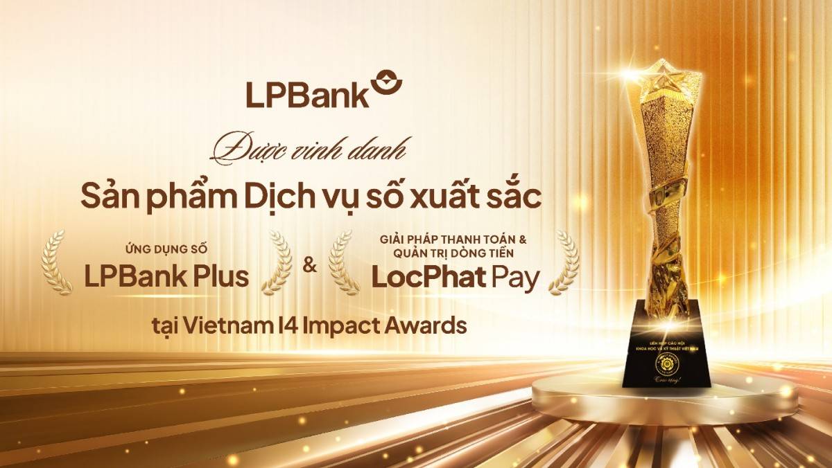 LPBank lập cú đúp giải thưởng danh giá tại Vietnam I4 Impact Awards 2026