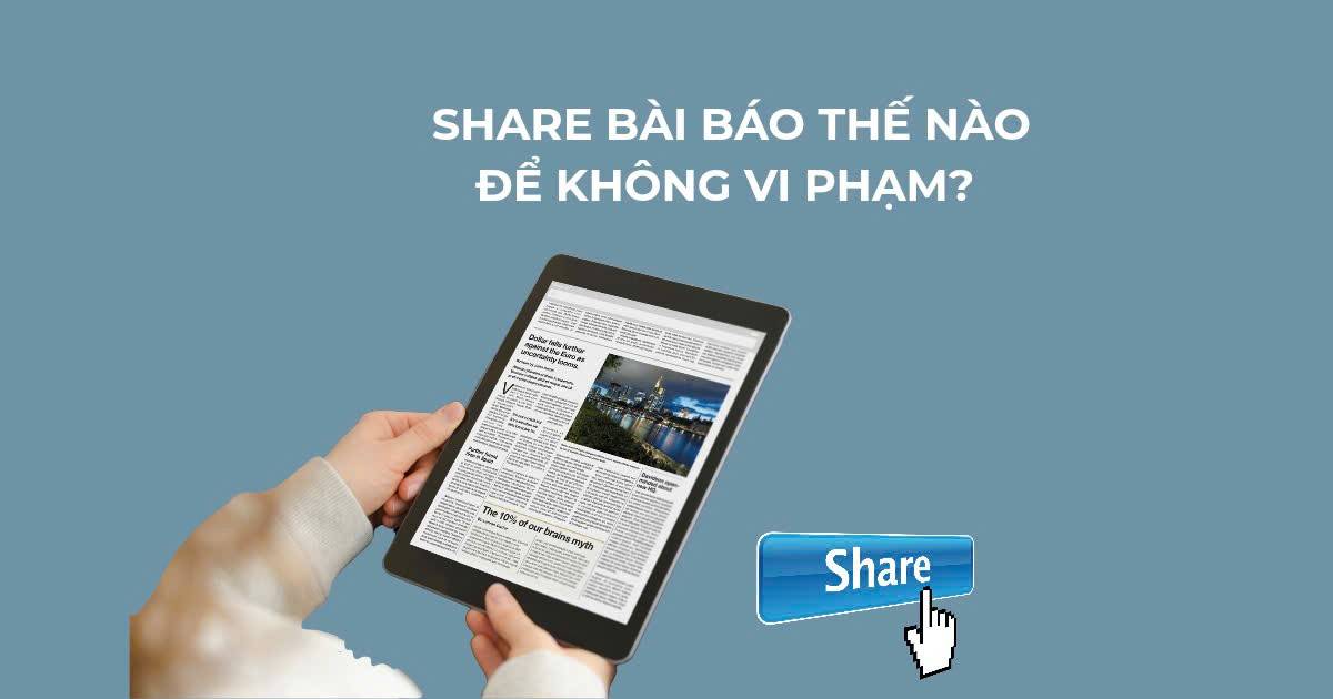 Nghị định 174: Share bài báo kiểu nào thì an toàn, kiểu nào có thể bị phạt đến 30 triệu đồng