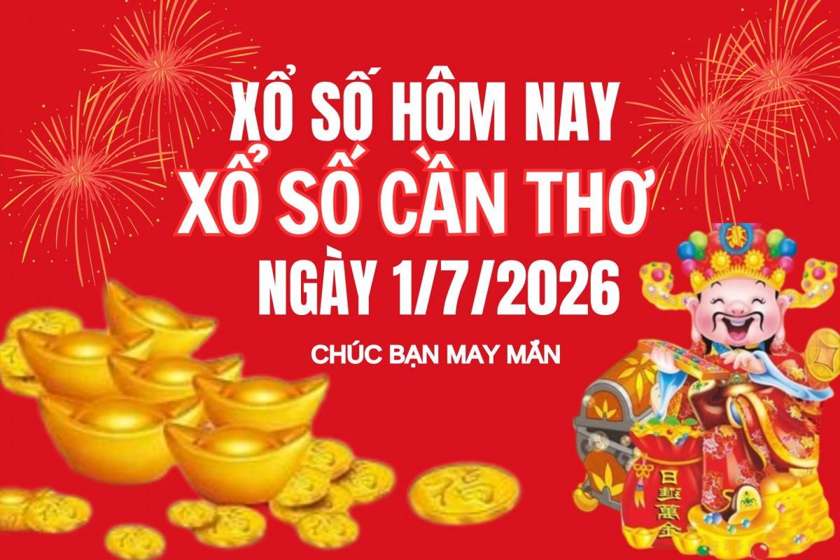 XSCT 24/6, Kết quả xổ số Cần Thơ hôm nay 24/6/2026, Trực tiếp XSCT ngày 24 tháng 6