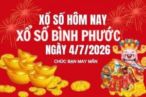 XSBP 4/7, Kết quả xổ số Bình Phước hôm nay 4/7/2026, trực tiếp XSBP ngày 4 tháng 7
