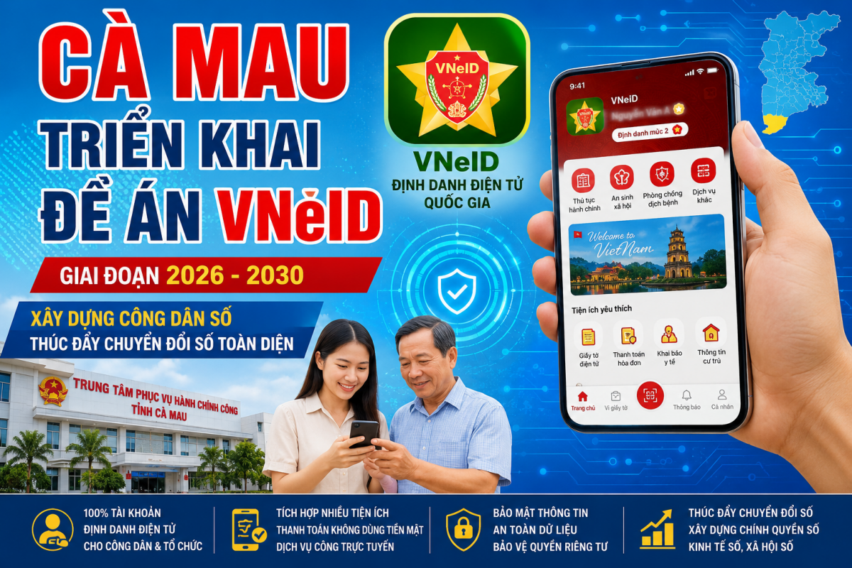 Ứng dụng VNeID hỗ trợ người dân Cà Mau thực hiện dịch vụ công trực tuyến