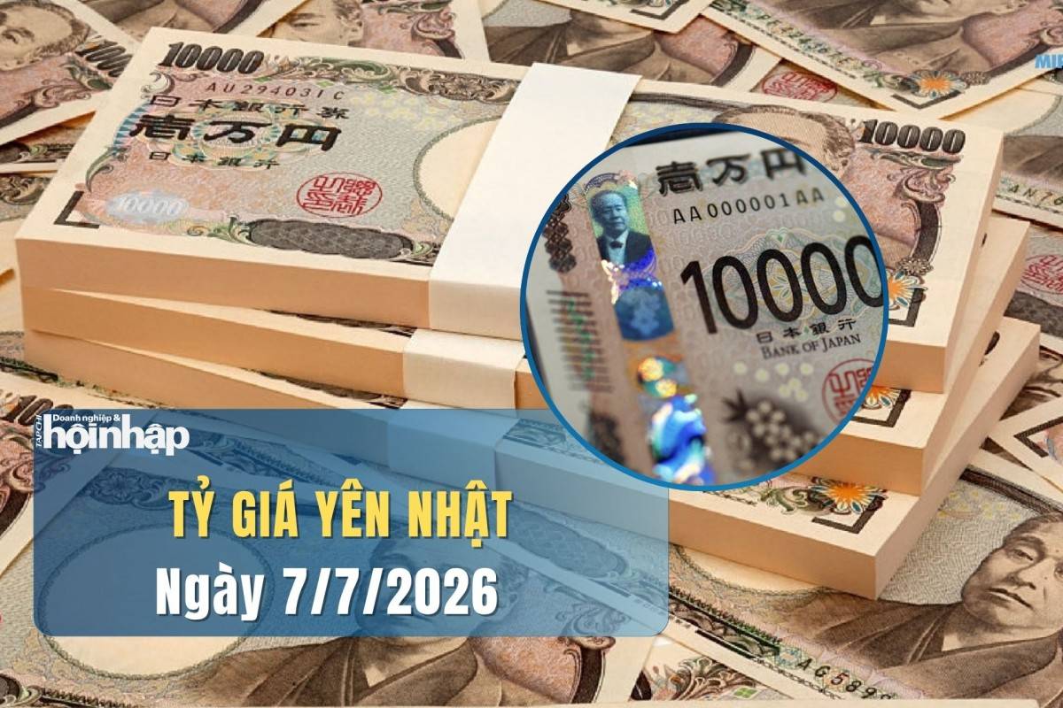 Tỷ giá Yên Nhật hôm nay 6/7/2026: Tỷ giá Yên Nhật giảm về mốc 162 sau đợt hồi phục ngắn hạn