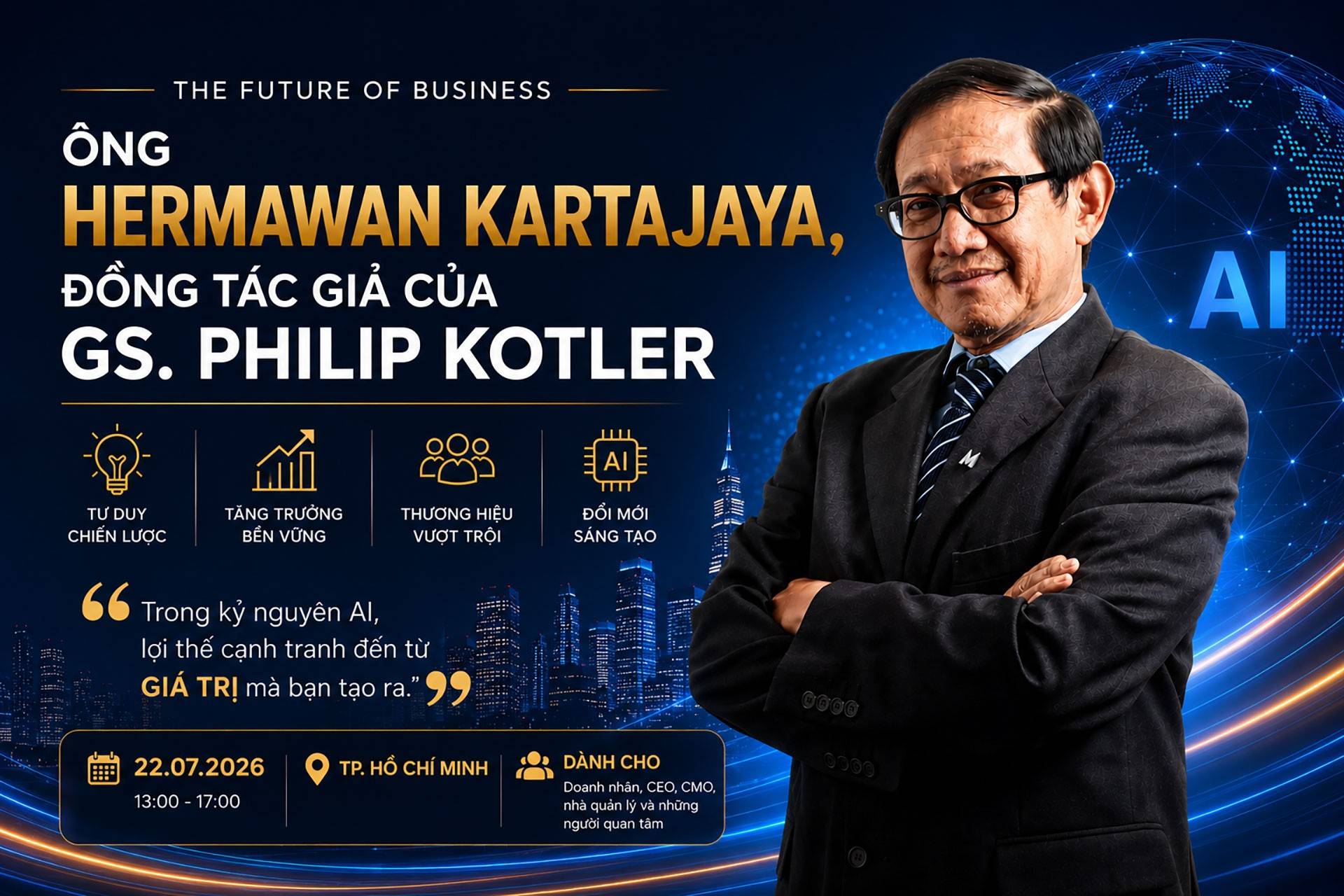 Ngày 22/7, đồng tác giả của GS. Philip Kotler đến Việt Nam bàn chiến lược tăng trưởng trong kỷ nguyên AI
