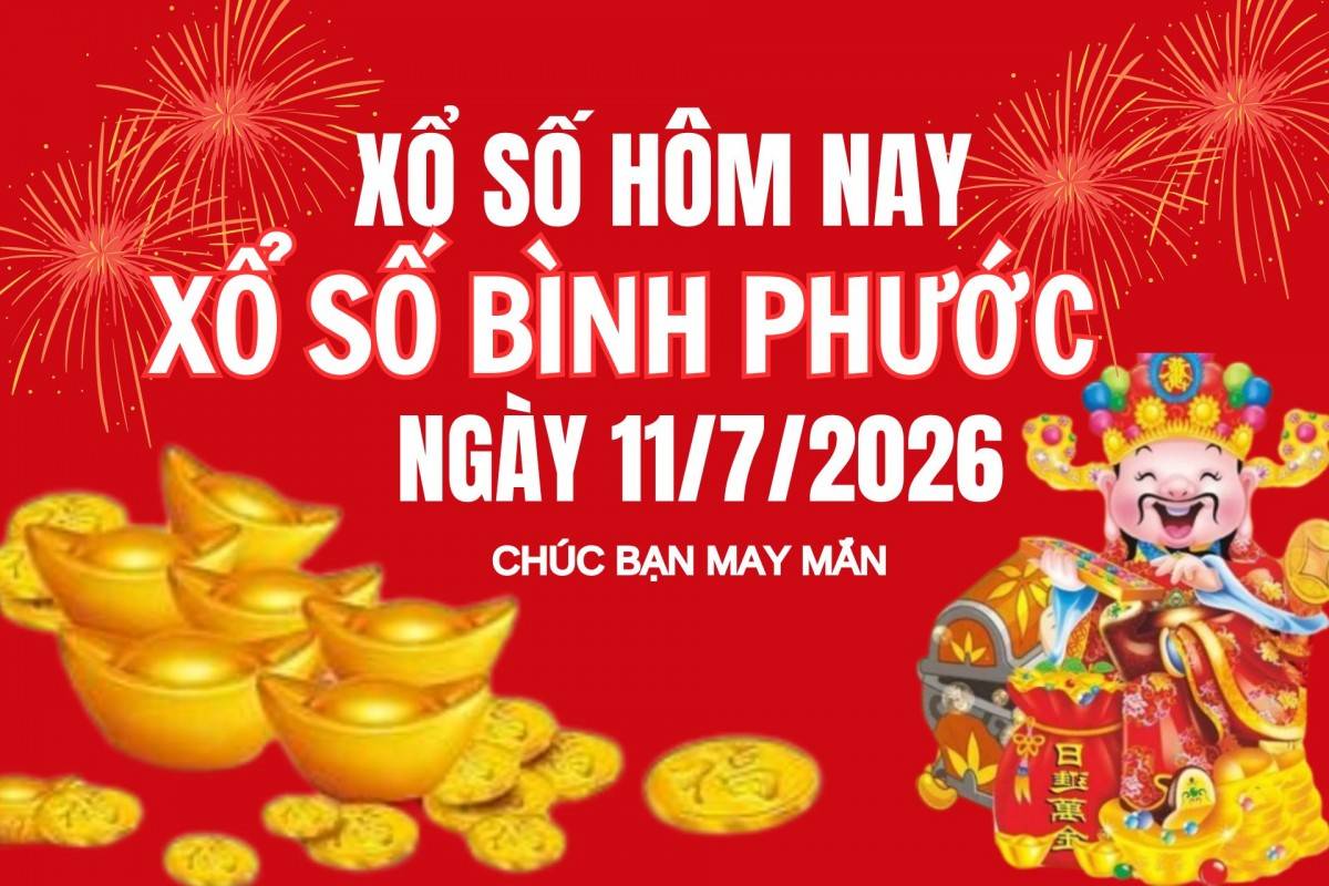 XSBP 4/7, Kết quả xổ số Bình Phước hôm nay 4/7/2026, trực tiếp XSBP ngày 4 tháng 7