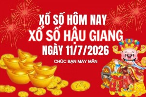XSHG 11/7, Kết quả xổ số Hậu Giang hôm nay 11/7/2025, Trực tiếp XSHG ngày 11 tháng 7