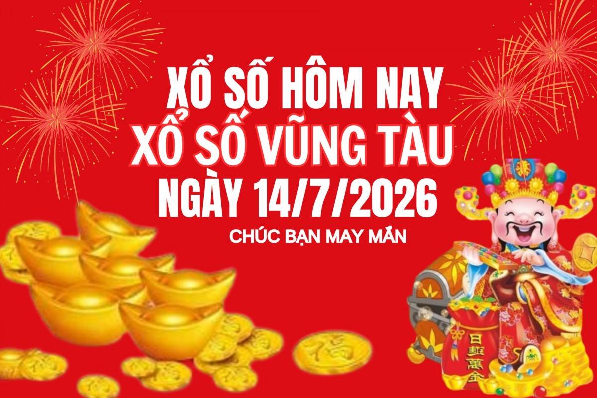 XSVT 7/7, Kết quả xổ số Vũng Tàu hôm nay 7/7/2026, Trực tiếp XSVT ngày 7 tháng 7