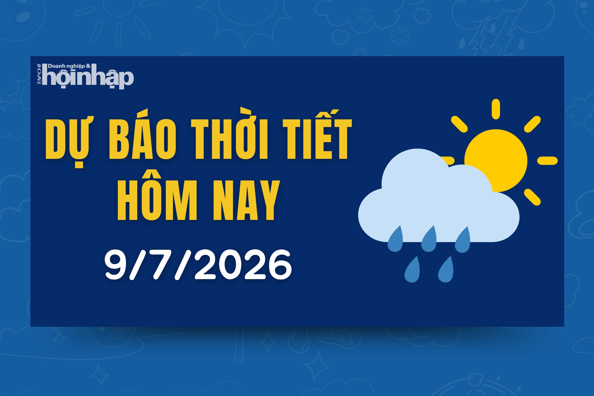Thời tiết hôm nay 9/7: Bắc Bộ thời tiết chủ đạo là dịu mát