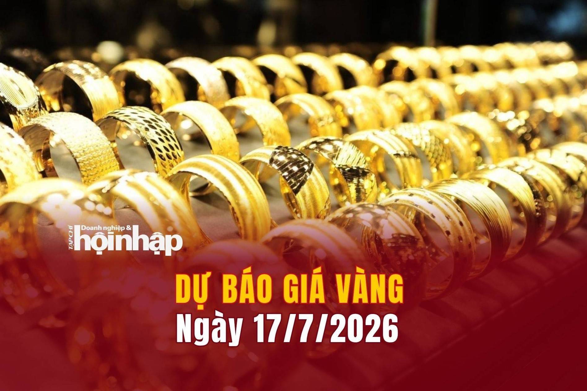 Dự báo giá vàng 17/7: Giá vàng nhẫn, vàng miếng "quay xe" giảm mạnh