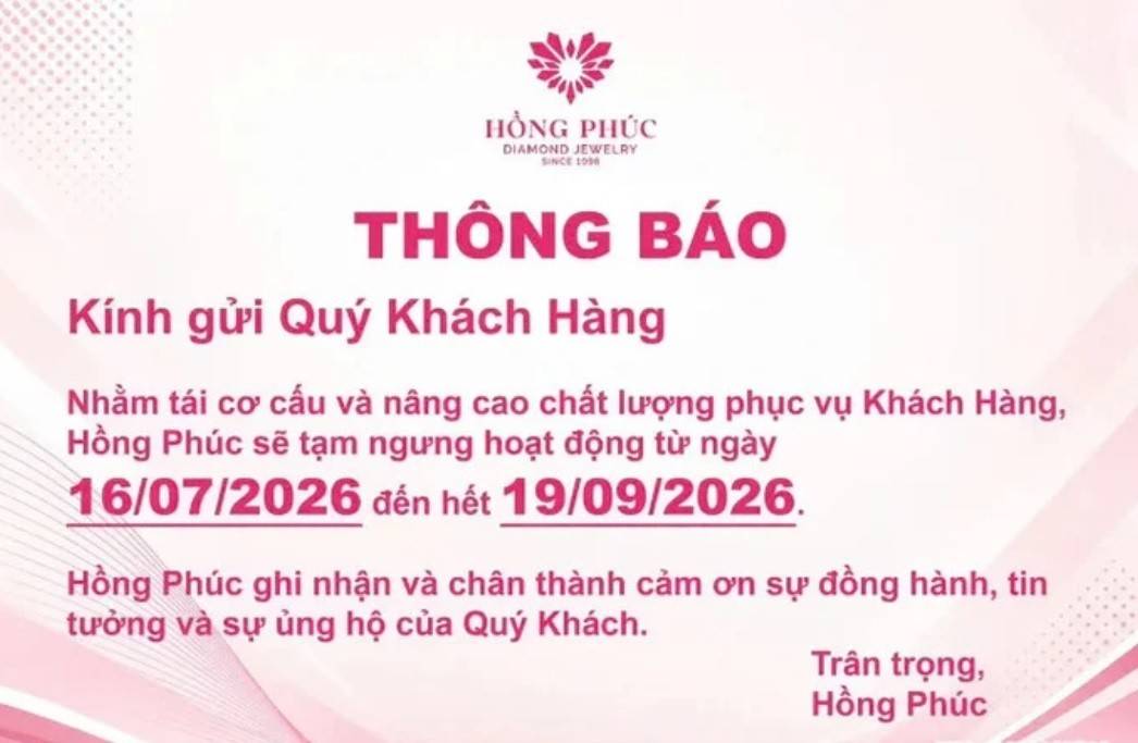 Thông báo tạm ngưng hoạt động của Tiệm vàng Hồng Phúc (tỉnh Đồng Tháp).