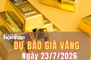 Dự báo giá vàng hôm nay 23/7/2026:  Giá vàng tiếp tục tăng theo sức nóng địa chính trị