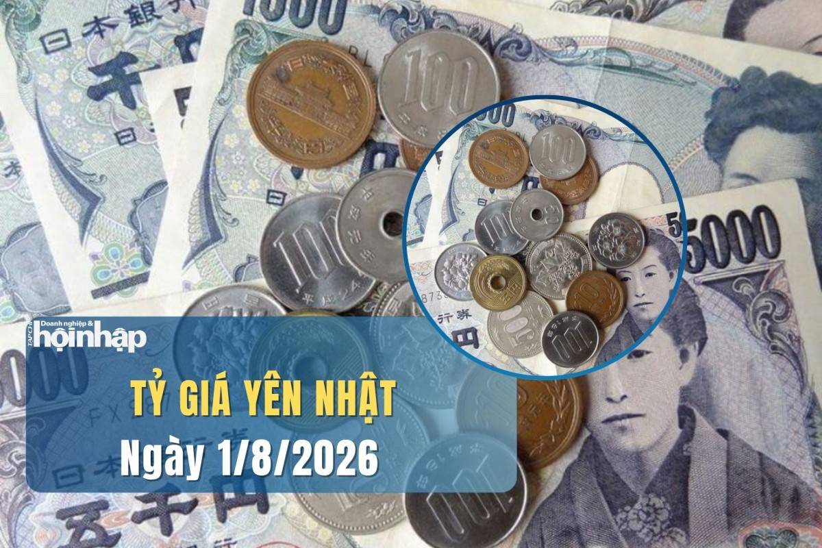 Tỷ giá Yên Nhật hôm nay 31/7/2026: Yên Nhật bất ngờ tăng 3,3%, động thái nào khiến Yên Nhật tăng?