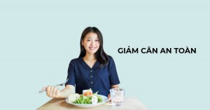 Giảm cân an toàn: Bí quyết giảm mỡ mà vẫn giữ cơ thể khỏe mạnh