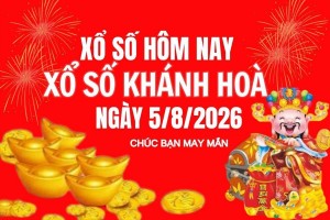 XSKH 5/8, Kết quả xổ số Khánh Hòa hôm nay 5/8/2026, Trực tiếp XSKH ngày 5 tháng 8