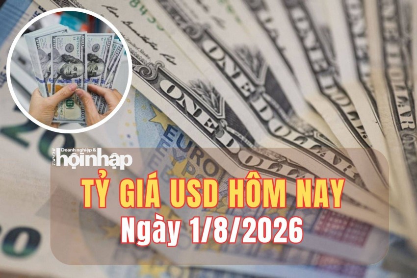 Tỷ giá USD hôm nay 1/8/2026: Đồng USD tiếp tục suy yếu trên thị trường thế giới