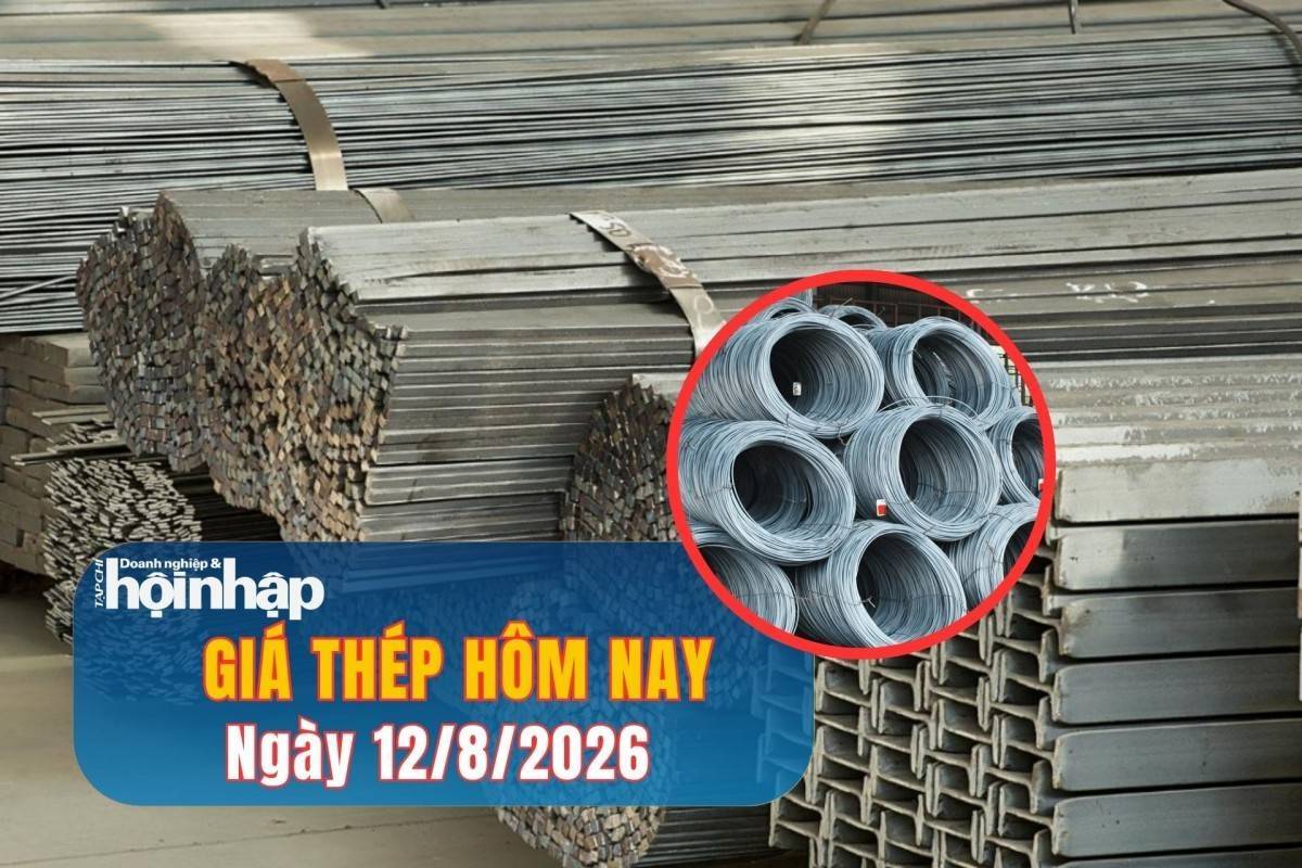 Giá thép hôm nay 12/8/2026: Bật tăng mạnh trước nguy cơ đứt gãy nguồn cung