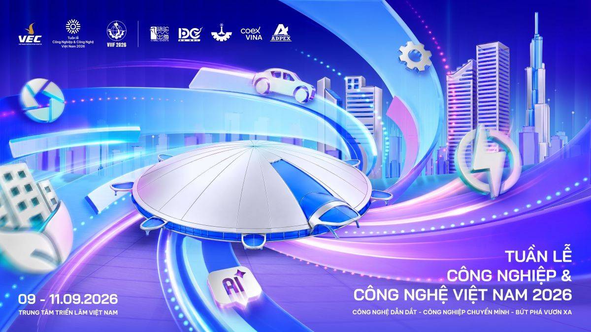 Tuần lễ VITW 2026: Điểm hội tụ chiến lược của công nghiệp và công nghệ Việt Nam