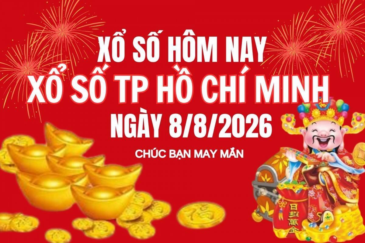 XSHCM 8/8, Kết quả xổ số Hồ Chí Minh hôm nay 8/8/2026, Trực tiếp XSHCM ngày 8 tháng 8