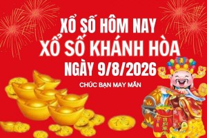 XSKH 9/8, Kết quả xổ số Khánh Hòa hôm nay 9/8/2026, Trực tiếp XSKH ngày 9 tháng 8