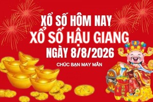 XSHG 8/8, Kết quả xổ số Hậu Giang hôm nay 8/8/2025, Trực tiếp XSHG ngày 8 tháng 8