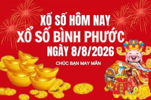 XSBP 8/8, Kết quả xổ số Bình Phước hôm nay 8/8/2026, trực tiếp XSBP ngày 8 tháng 8