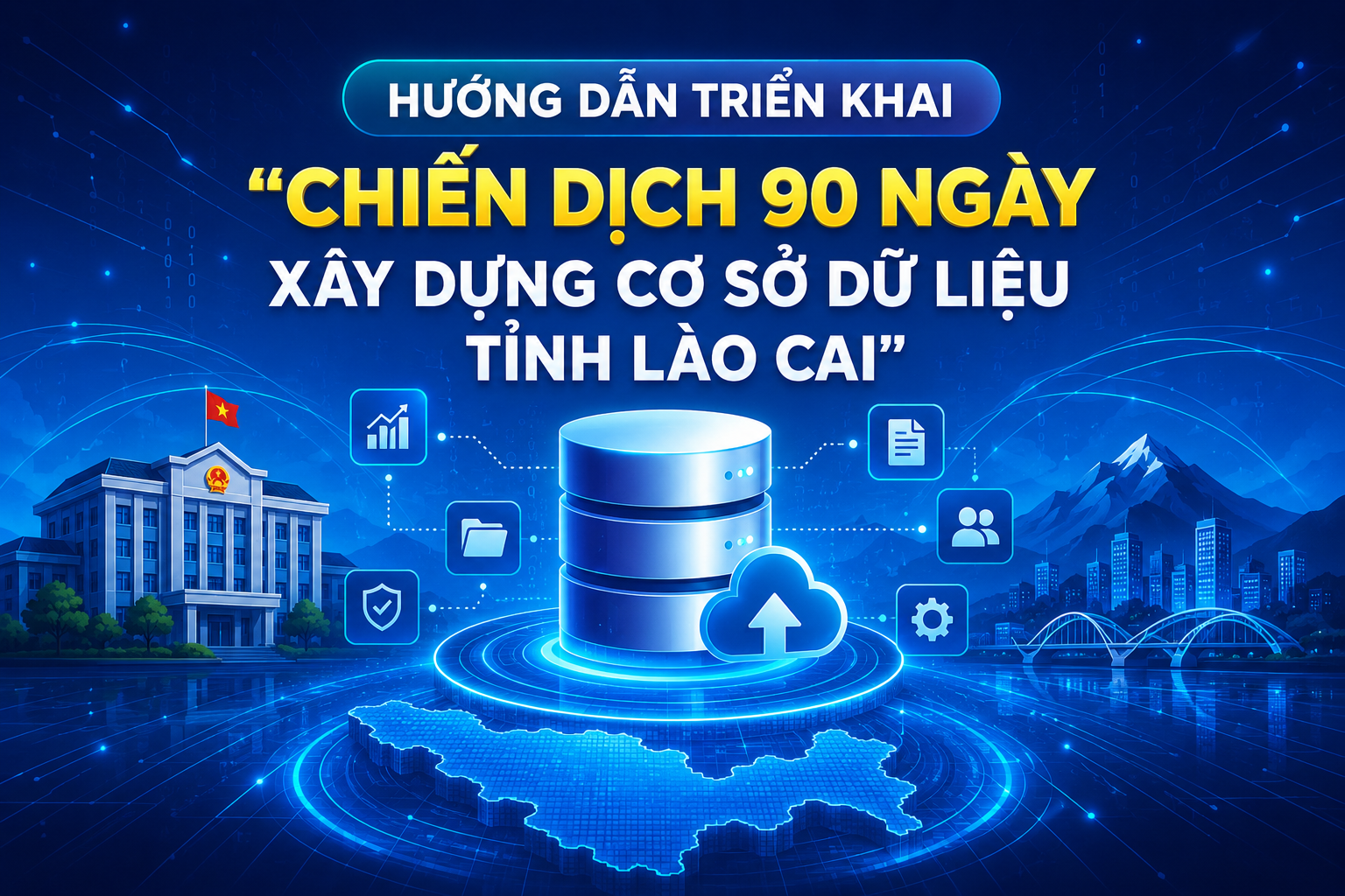 Lào Cai xây dựng dữ liệu số: Nền tảng quan trọng cho quản trị và phát triển kinh tế