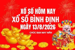 XSBDI 13/8, Kết quả xổ số Bình Định hôm nay 13/8/2026, Trực tiếp XSBDI ngày 13 tháng 8