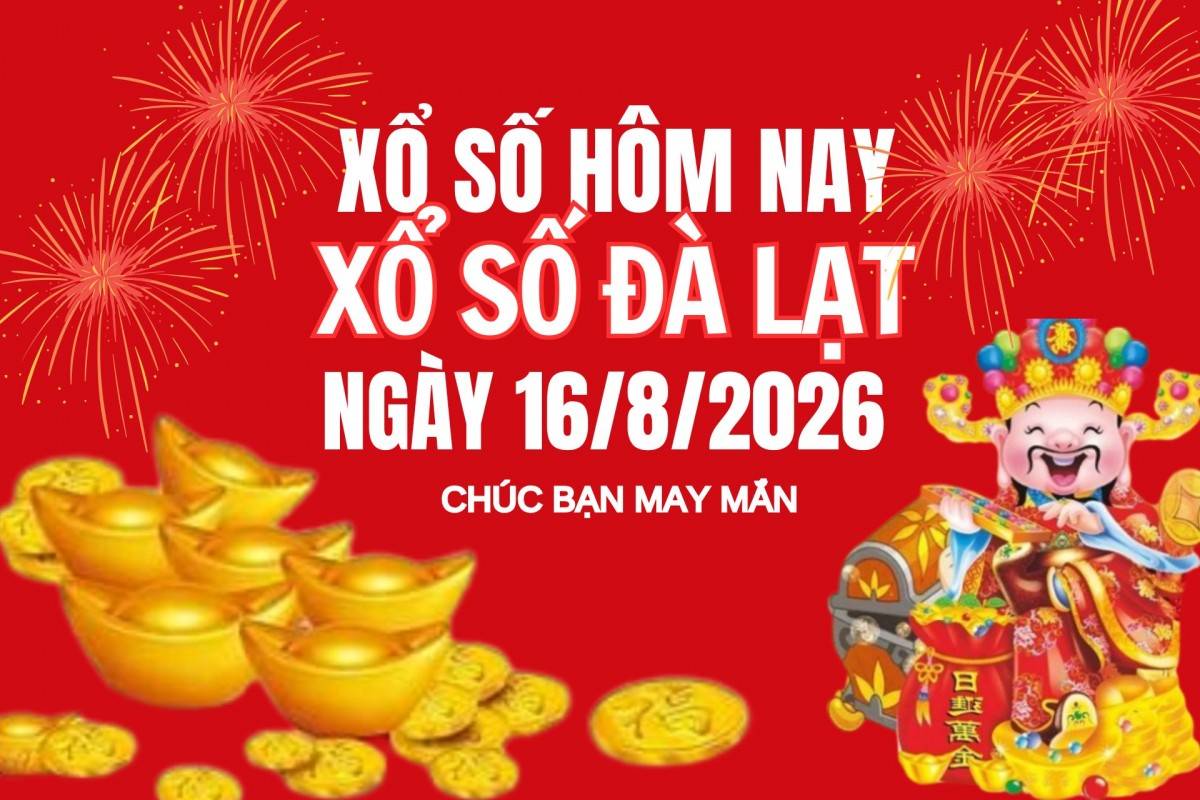 XSDL 9/8, Kết quả xổ số Đà Lạt hôm nay 9/8/2026, trực tiếp XSDL ngày 9/8