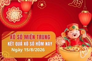 XSMT 15/8, Xổ số miền Trung ngày 15 tháng 8, Trực tiếp Kết quả Xổ số miền Trung hôm nay ngày 15/8/2026