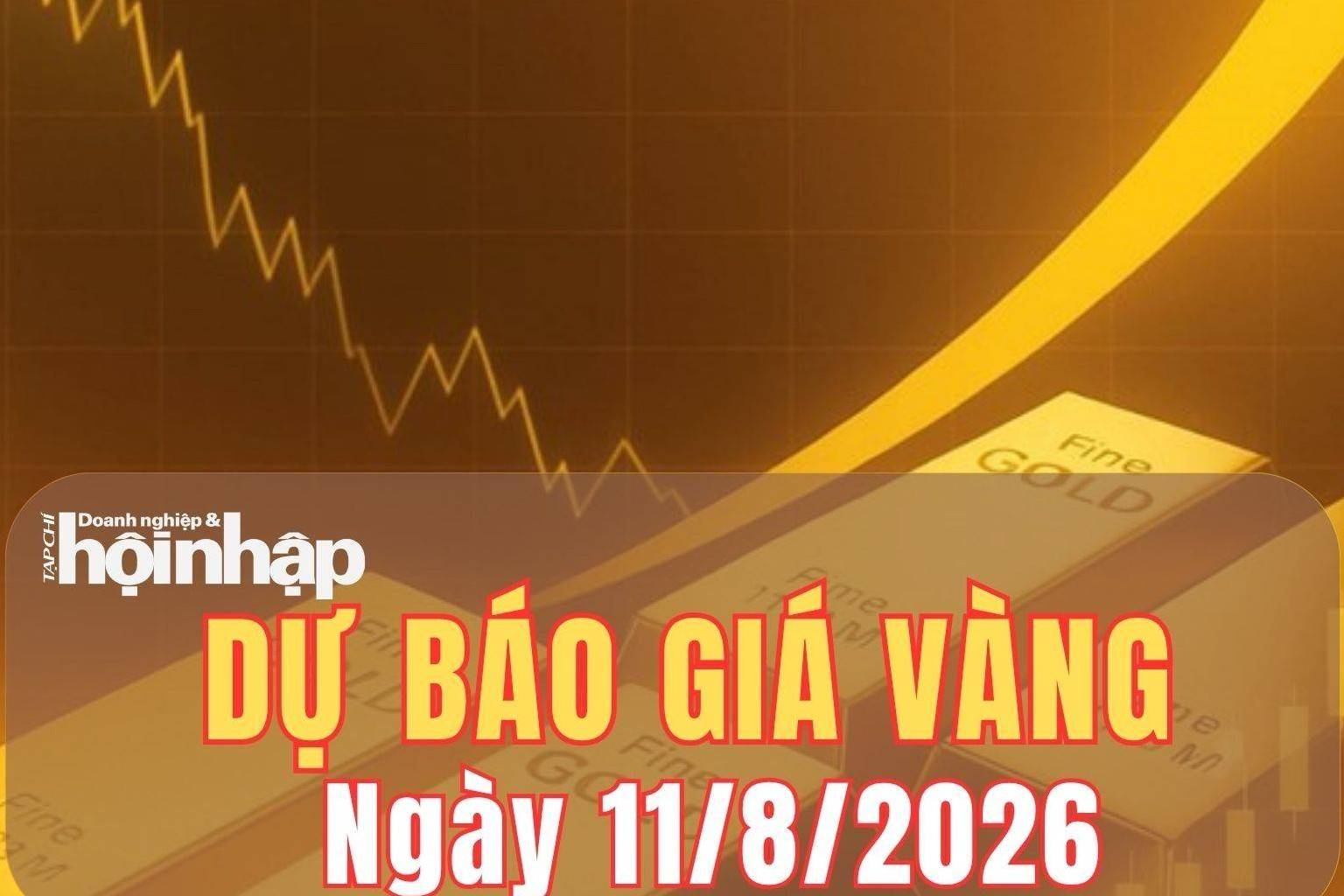 Dự báo giá vàng ngày mai 11/8: Có thể tiếp tục giảm?