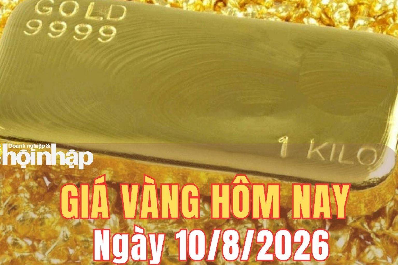 Giá vàng hôm nay 10/8/2026: Vàng trong nước đứng giá, thế giới lùi nhẹ sau cú tăng mạnh