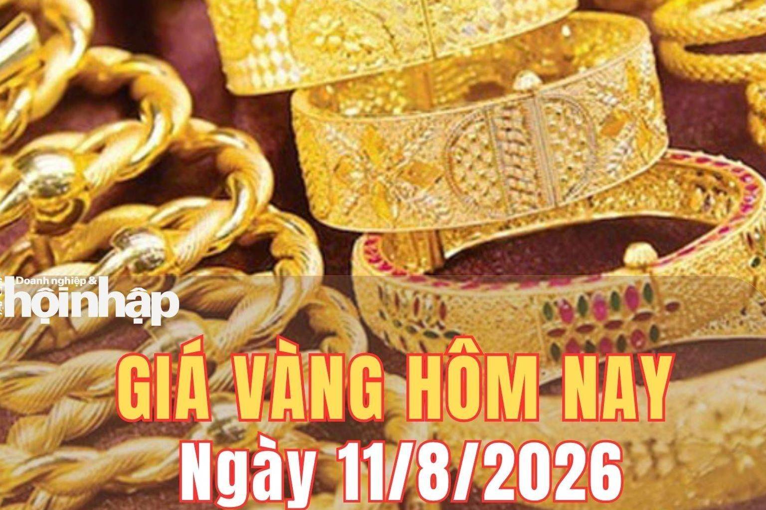 Giá vàng hôm nay 11/8/2026: Vàng trong nước đồng loạt bật tăng, thế giới vượt mức 4.400 USD
