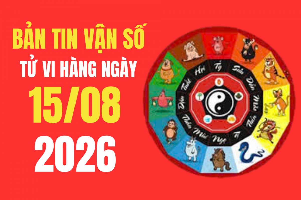 Tử vi - Vận số ngày 15/8/2026: Ngày Đại Hắc - Những việc nào vẫn phù hợp thực hiện theo quan niệm phong thủy phương Đông?
