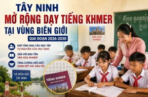 Tây Ninh mở rộng dạy tiếng Khmer tại trường học vùng biên giới