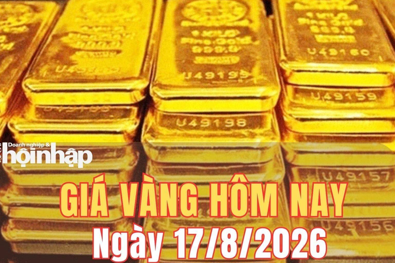 Giá vàng hôm nay 17/8/2026: Vàng thế giới bật tăng, trong nước đi ngang
