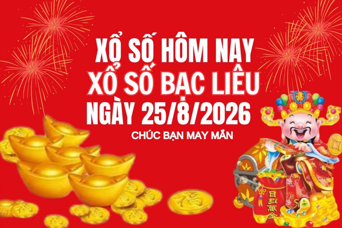 XSBL 18/8, Kết quả xổ số Bạc Liêu hôm nay 18/8/2026, Trực tiếp XSBL ngày 18 tháng 8