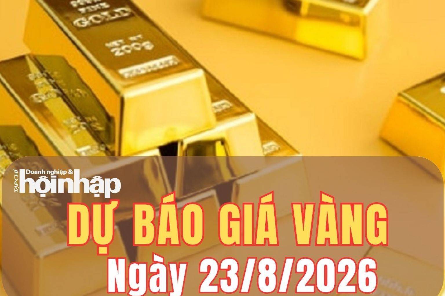 Dự báo giá vàng ngày mai 23/8: Nối dài sóng tăng, vàng trong nước tiến sát mốc mới