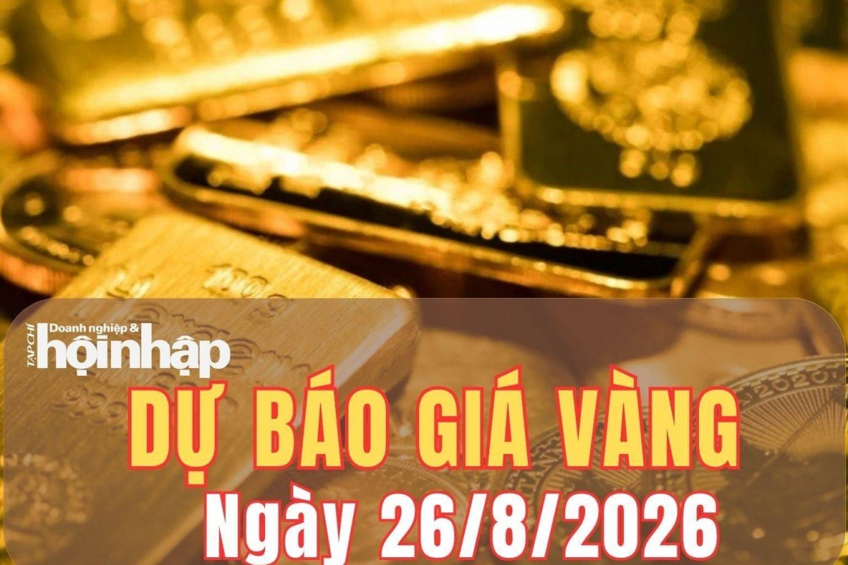 Dự báo giá vàng ngày 26/8 tiếp tục tăng