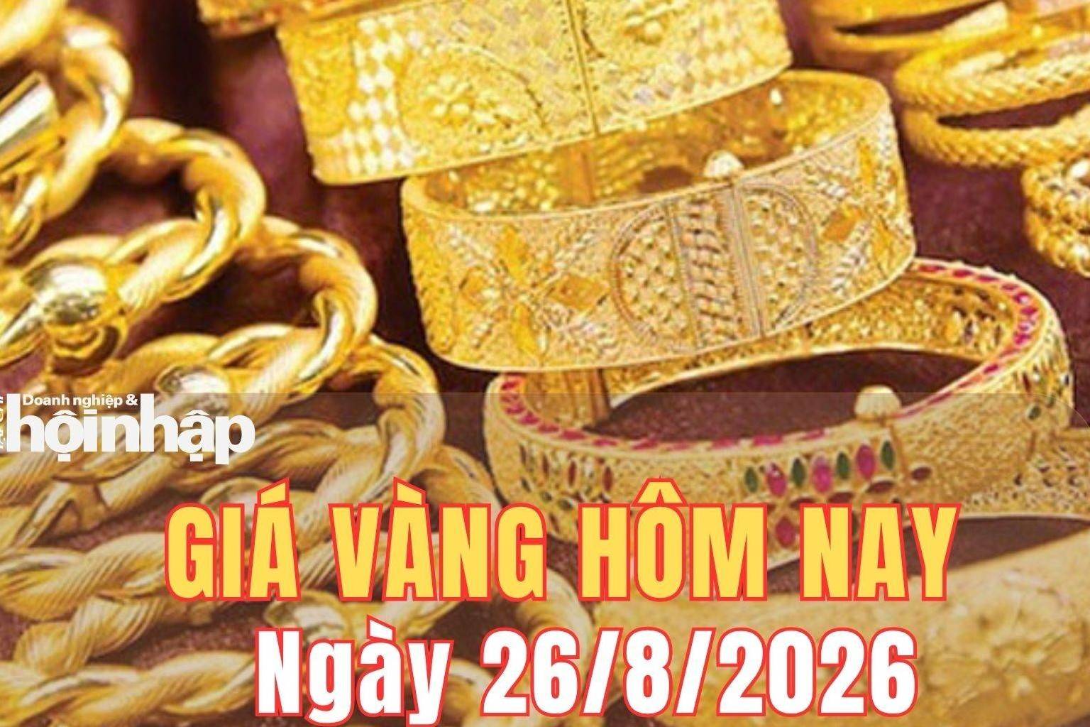 Giá vàng hôm nay 26/8/2026: Vàng SJC áp sát mốc 151 triệu đồng/lượng, thế giới đảo chiều giảm