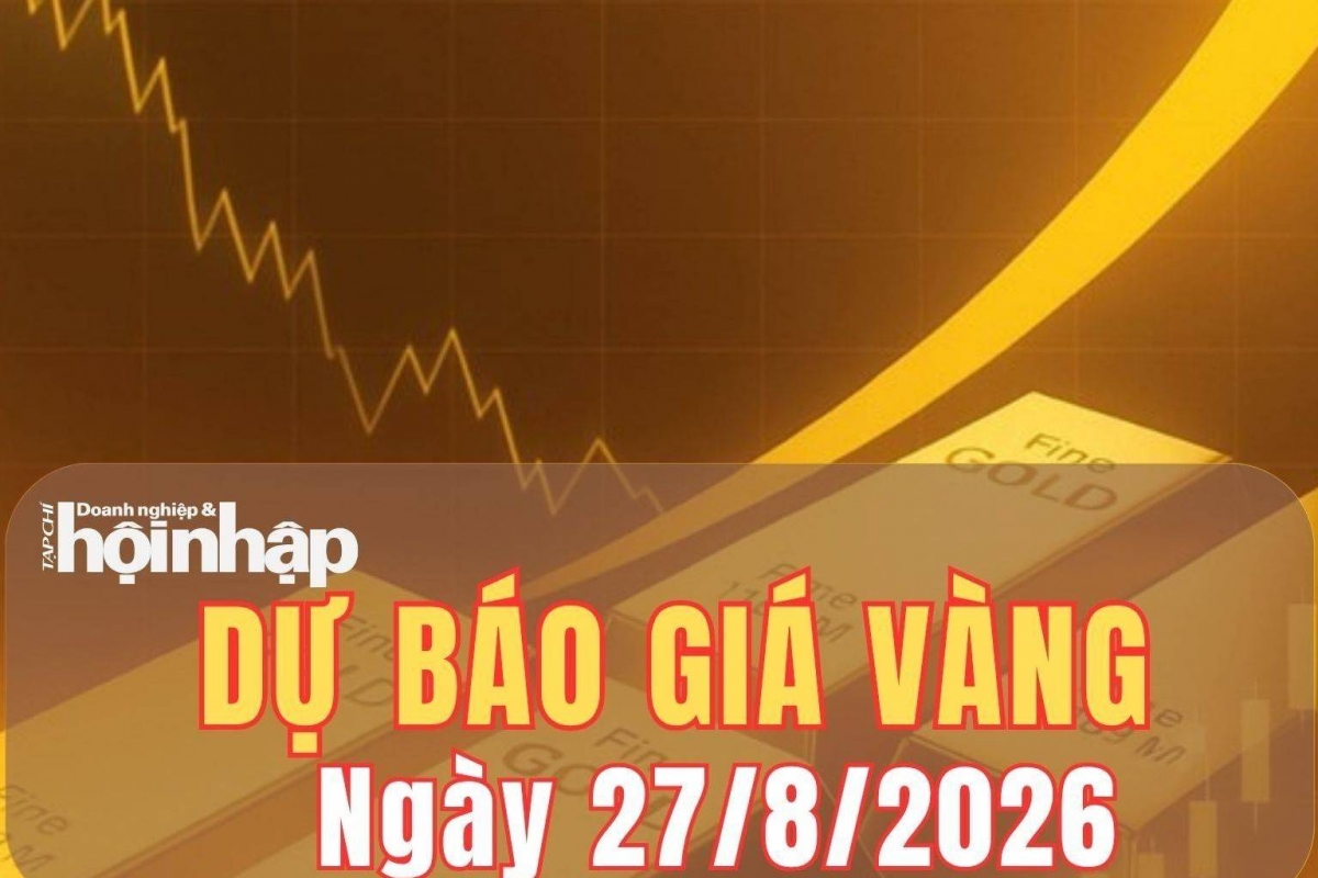 Dự báo giá vàng ngày 27/8: Vàng chịu áp lực giảm