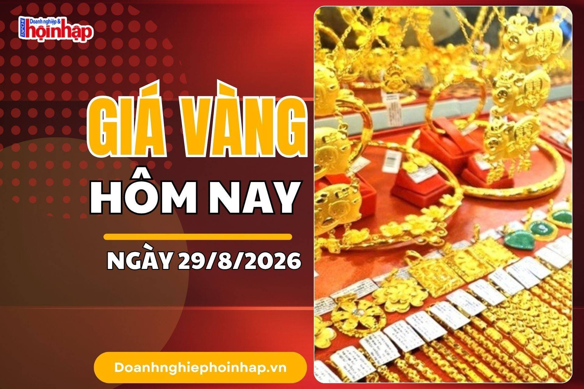 Giá vàng hôm nay 29/8: Vàng miếng SJC neo cao, vàng nhẫn áp sát 152 triệu đồng/lượng