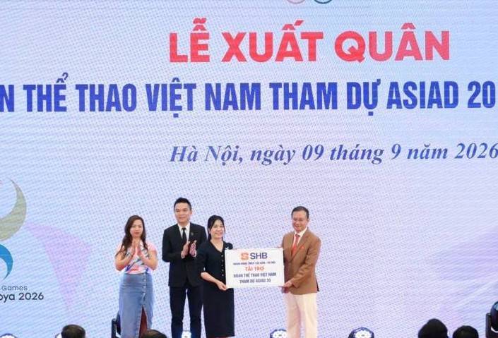 SHB tiếp sức Đoàn Thể thao Việt Nam chinh phục ASIAD 20