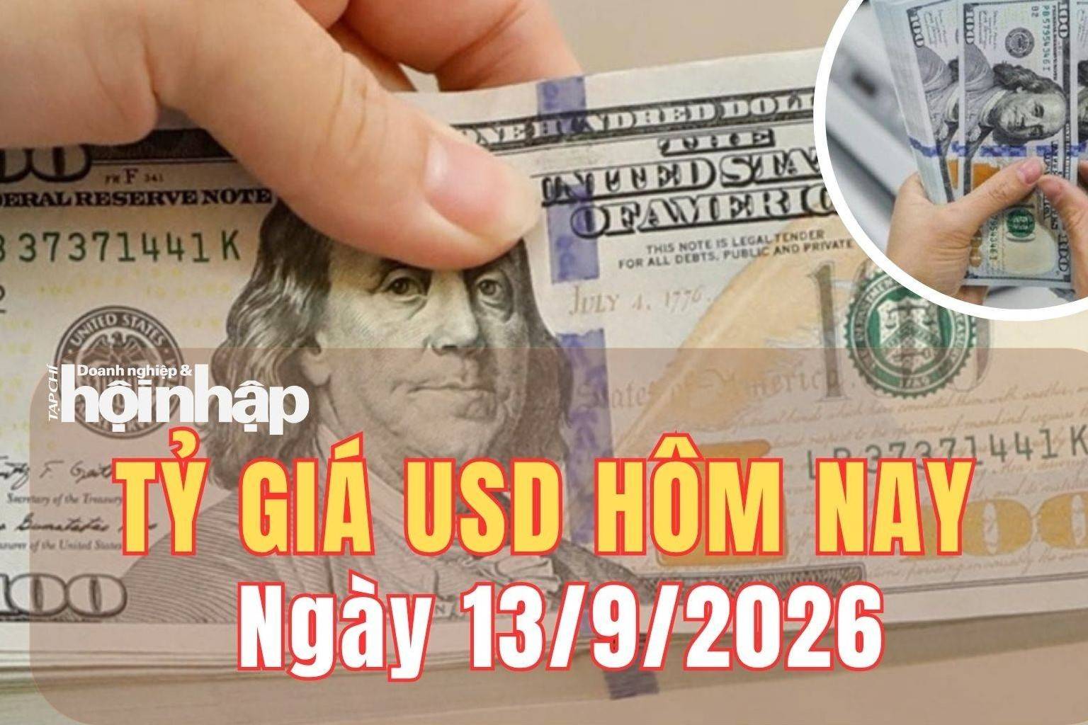 Tỷ giá USD hôm nay 13/9/2026: Đồng USD khép lại tuần giảm thứ hai liên tiếp