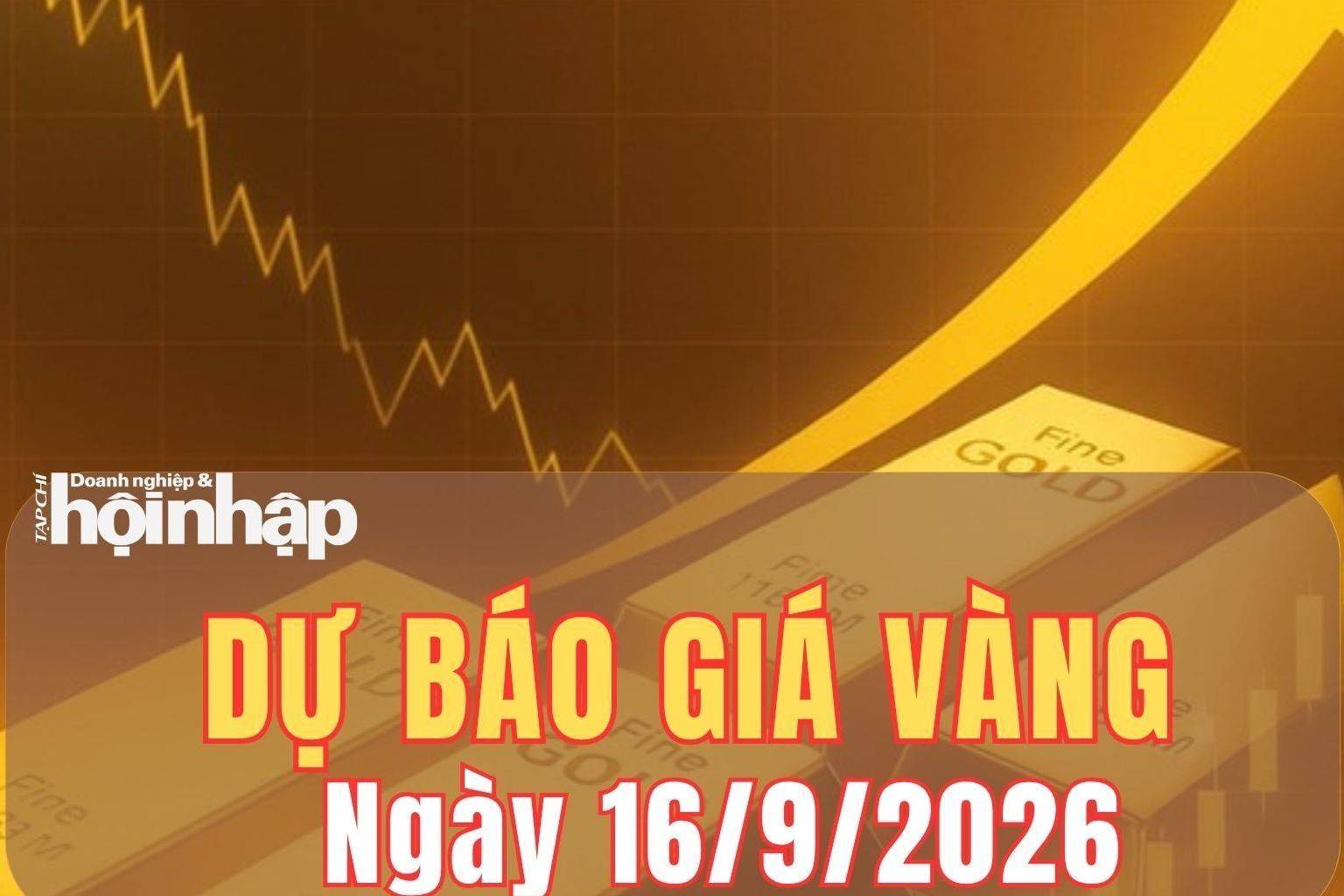 Dự báo giá vàng ngày mai 16/9: Chưa thể bật tăng
