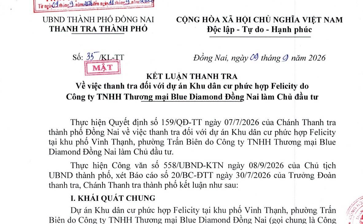 Thanh tra thành phố Đồng Nai đã công bố kết luận thanh tra đối với dự án Khu dân cư phức hợp Felicity tại khu phố Vinh Thành, phường Trấn Biên do Công ty TNHH thương mại Blue Diamond Đồng Nai làm chủ đầu tư.