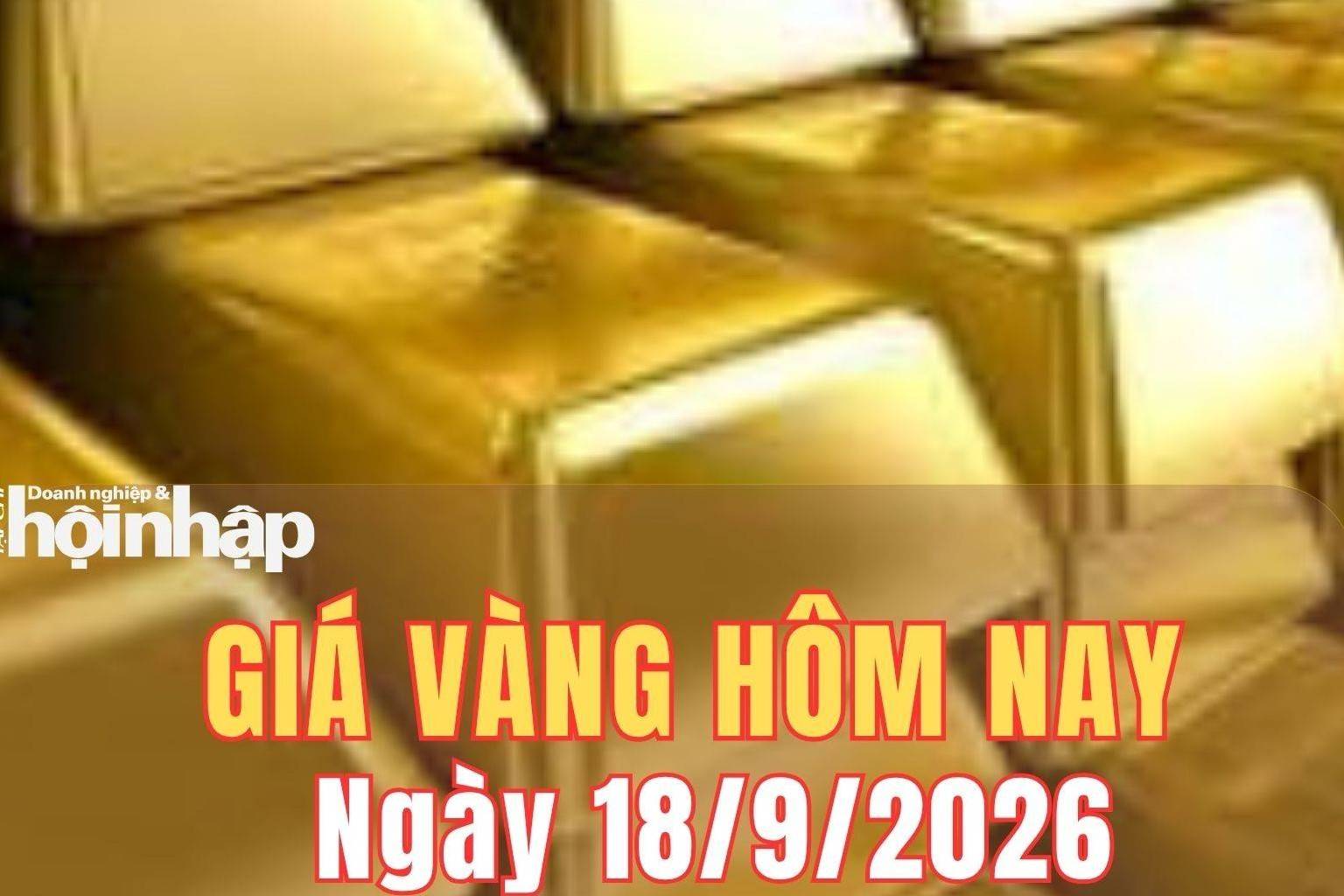 Giá vàng hôm nay 18/9/2026: Giá vàng thế giới bật tăng, thị trường vẫn chịu sức ép từ Fed