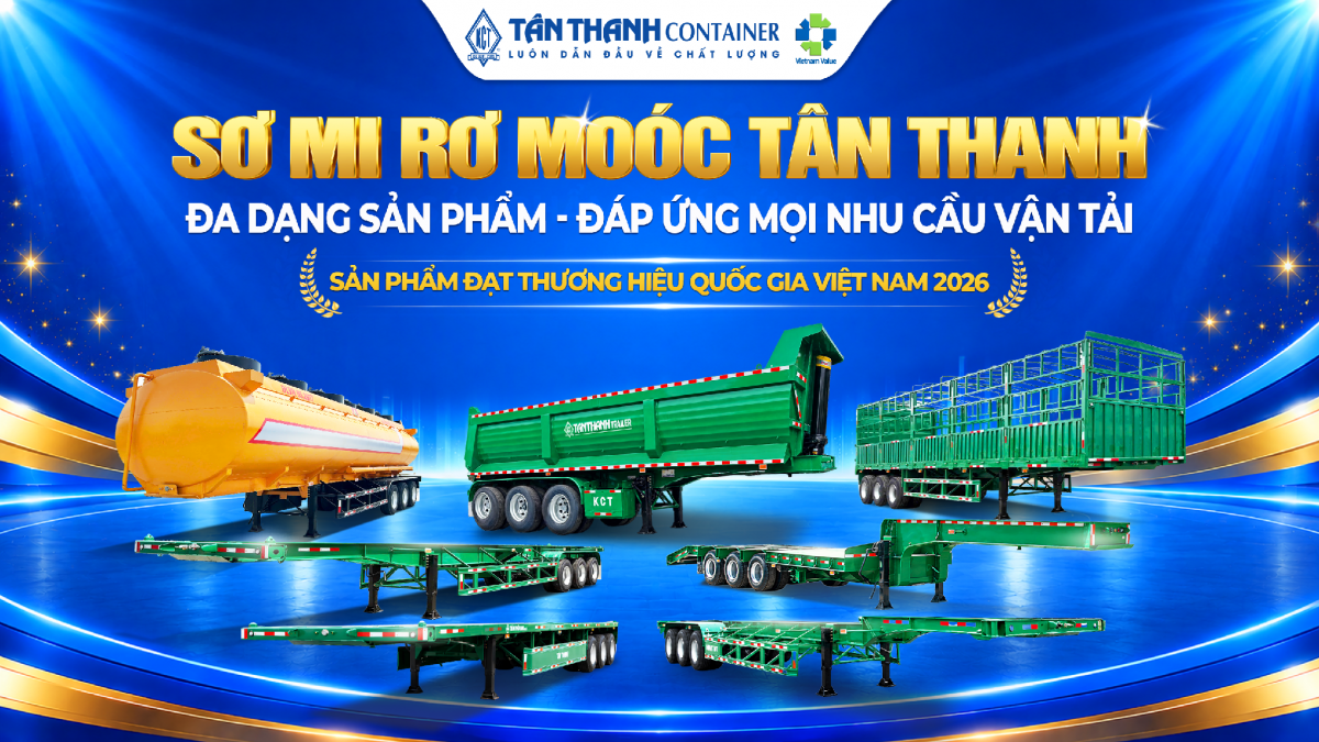 Tân Thanh container: Hành trình 3 kỳ liên tiếp chinh phục thương hiệu quốc gia Việt Nam