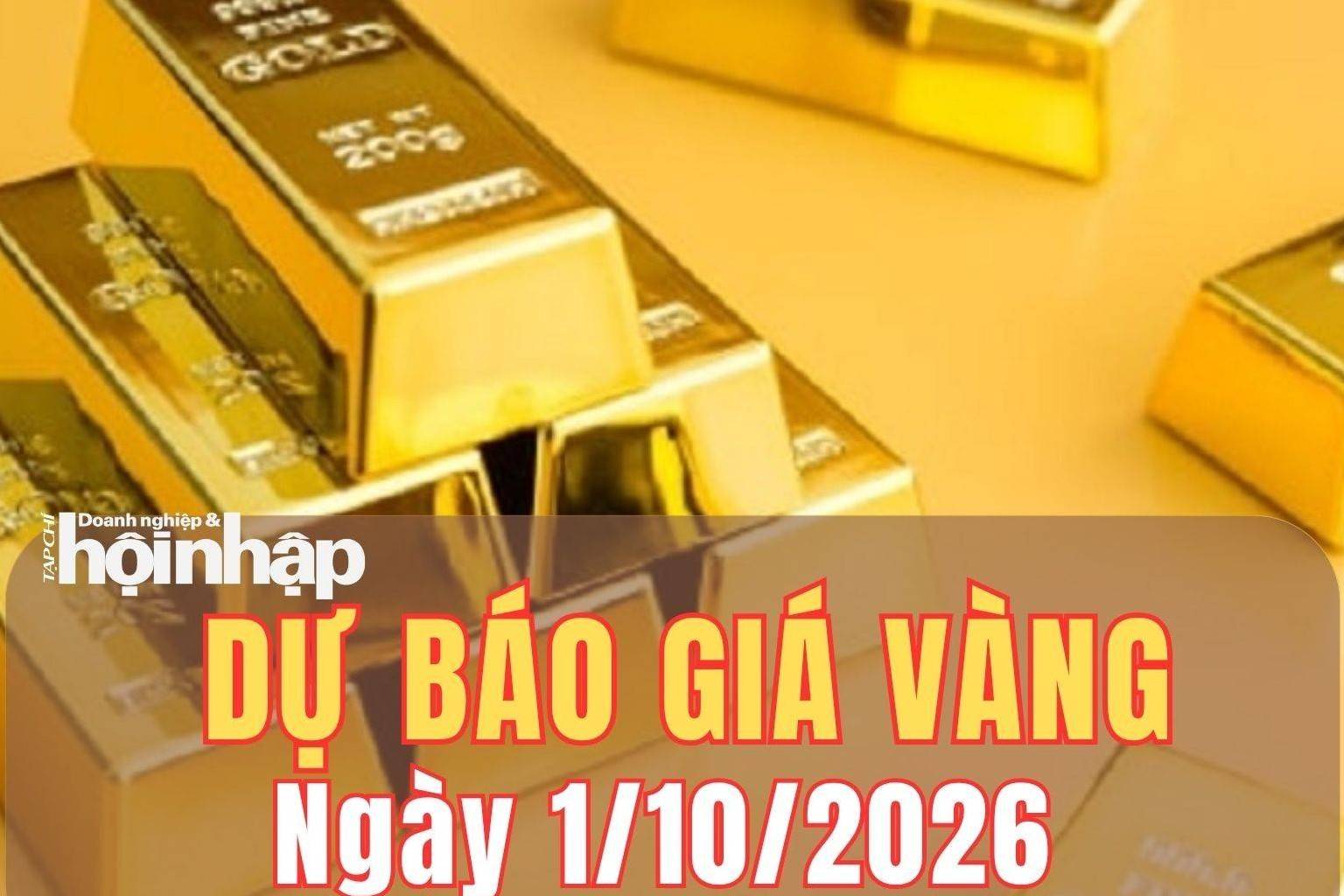 Dự báo giá vàng ngày mai 1/10/2026: Vàng có thể giảm trở lại